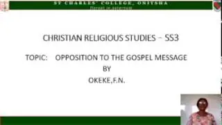 CRS   OPPOSITION TO THE GOSPEL MESSAGE by F N  Okeke