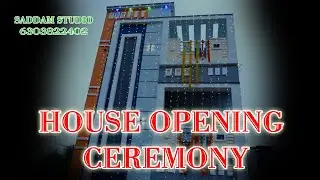 HOUSE OPENING