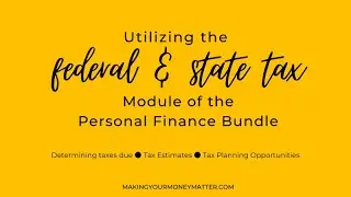 Federal & State Tax Module - Personal Finance Bundle