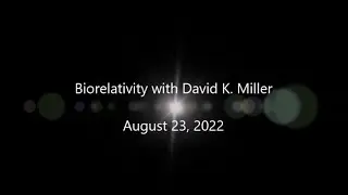 Biorelativity/Planetary Healing Meditation - August 23, 2022