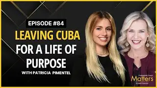 Finding Unlimited Opportunities Through a Shift in Perspective with Patricia Gomez Pimentel