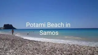 Potami Beach in Samos