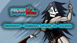 Storyboard - Nightmare Lullaby ft. Celestic