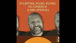 Julepunk, pling-plong og g&aring;sehud (Lars-spesial)
