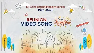 Reunion Special Song | Friendship Day 2022
