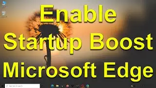 How to enable Startup Boost on Microsoft Edge