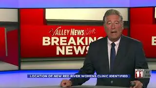 News   Location of New Red River Women's Clinic Identified   August 4