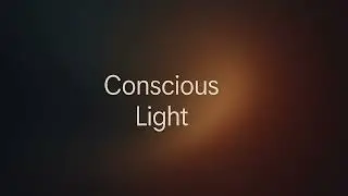 (Experimental)Conscious light - Meditation/ Study/ Focus