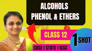 🔥 ALCOHOLS, PHENOL & ETHERS -  Oneshot video|  plus 2 #Chemistry in English | class 12| #vanimaamwoc