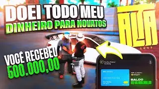 DOEI TODO MEU DINHEIRO PARA NOVATOS 🤑&lsaquo; GTA SAMP ANDROID/PC &rsaquo;