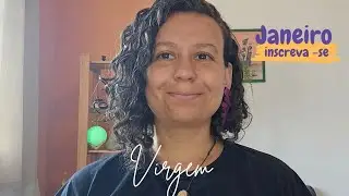 Virgem - Janeiro - Momento de seguir em frente.