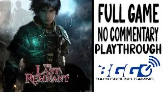 The Last Remnant Remastered Part 3 of 4 - Longplay - No Commentary