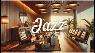 ☁️ Cloud Jazz Lounge &ndash; Smooth & Chill Jazz for Flying High ✈️