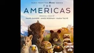 The Americas - Breathing Trees - Hans Zimmer, Anže Rozman & Kara Talve
