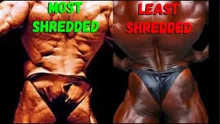 Who is The Most Shredded Mr. Olympia? Who is The Least Shredded?