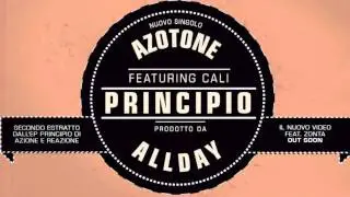 Principio - Azot f/  Cali (prod Allday DietroLeLinee) OFFICIAL