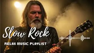 Greatest Slow Rock Ballads of All Time &ndash; Legendary Power Ballads Collection