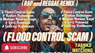 Flood Control Scam/Rap and Reggae Remix//Music Prince//@TopTrending @Rabzmusics @muzikhubph 