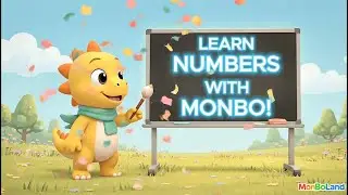 Learn Numbers with MonBo | Fun Counting for Kids | MonBoLand Official Ep 3