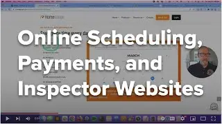Online Scheduling, Payments, and Websites for Inspectors