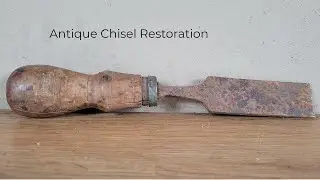 Rusted Chisel Restoration