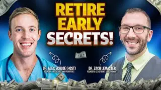 Early Retirement through Real Estate &ndash; Dr. Zach Lemaster&rsquo;s Story! | Physicians and Properties