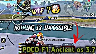 NOTHING IS IMPOSSIBLE | PUBGMOBILE | POCO F1 MONTAGE |ancient os 3.7 poco f1