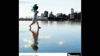 InnerLife Project - Vancouver City feat. Linda Ganzini