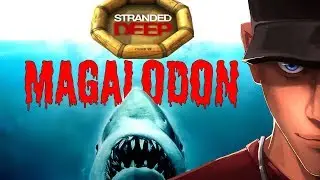 Stranded Deep MEGALODON Mission Custom BIG Island | Let's Play Stranded Deep Gameplay