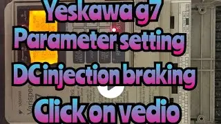 yeskawa G7 parameter setting DC injection braking B2 in urdu hindi