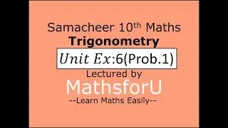 Samacheer-10th-maths-Unit Exercise-Trigonometry-Class-59-Identities-Unit Exercise:6.Prob.1