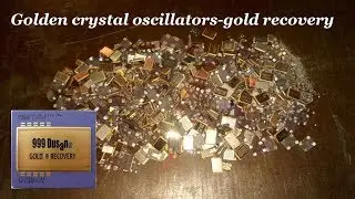 Gold CRISTAL OSCILLATORS for gold recovery