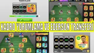 DLS 25 - KADRO YORUMLAMA - EDERSON TRANSFERİ VE EDERSON FULLEME - DREAM LEAGUE SOCCER 2025