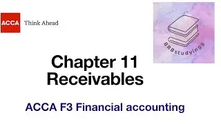 Глава 11 Дебиторская задолженность F3 Финансовый учет ACCA