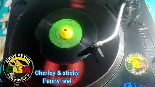 Charley & sticky - Penny reel 