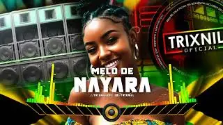 REGGAE DO MARANHÃO 2025 MELO DE NAYARA REGGAE LIMPO | TrixNill REMIX RADIOLA