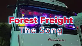 Forest Freight Song