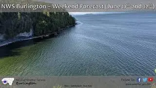 Weekend Outlook for June 11th and 12th, 2022 in the North Country