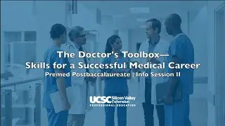 Premed Postbacc InfoSession 2 Doctors Skills for Success August 2023