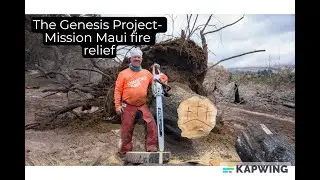 The Genesis Project- Mission Maui fire relief