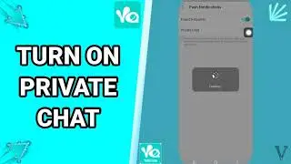 How To Turn On Private Chat On Yalla App