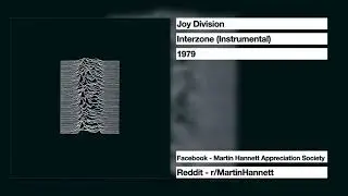 Joy Division - Interzone (Instrumental) - Produced by Martin Hannett