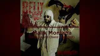 Malik Montana - Belly Dance (bass boosted)
