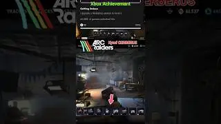 Arc Raiders Getting Serious Achievemant (31) On Xbox Series X 2026