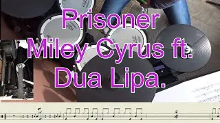Miley Cyrus ft. Dua Lipa - Prisoner Drum Cover, Drum Karaoke, Sheet Music, Tutorial, Lessons