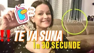 TE VA SUNA IN 30 DE SECUNDE( CHIAR DACA NU ATI MAI VORBIT )