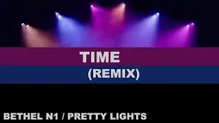 25- TIME REMIX - N1 - Bethel Woods '24 - NY - Pretty Lights