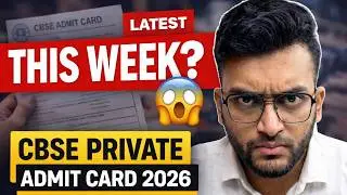 Is CBSE Private Admit Card 2026 Releasing This Week? 🤯 What&rsquo;s the Latest Update?