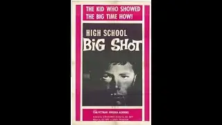 High School Big Shot 1959