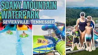 Soaky Mountain Waterpark (Sevierville, TN): Tips For Visiting As A Family